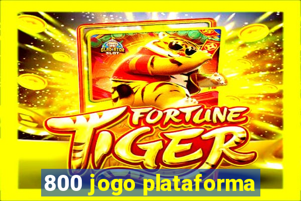 800 jogo plataforma